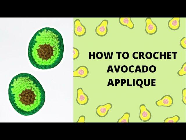 how to crochet avocado applique