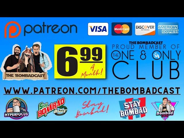 Our Patreon Infomercial | The Bombadcast