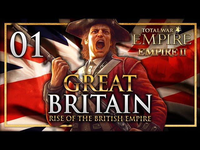 RISE OF THE BRITISH EMPIRE! Empire Total War: Empire 2 Mod - Great Britain Campaign #1