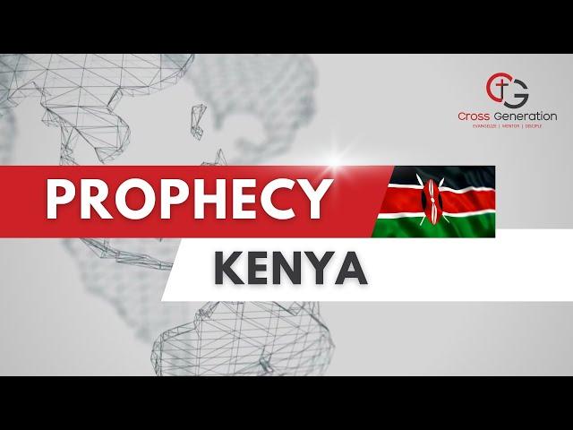 A Prophetic Call for Kenya | A Breach in the Wall of Intercession and a Call for Spiritual Awakening