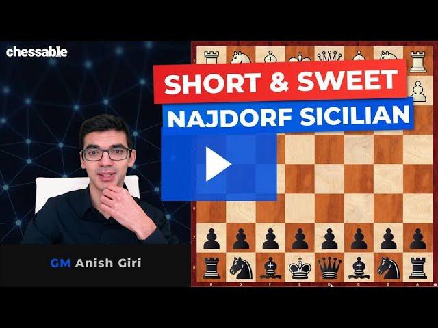 The Najdorf Sicilian explained by GM Anish Giri