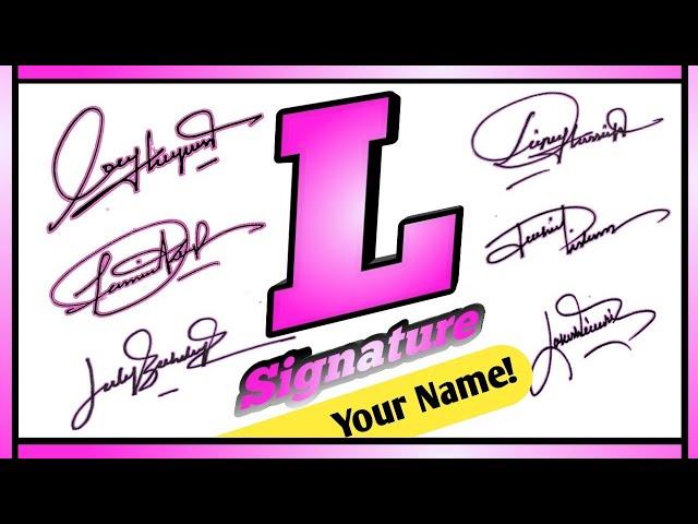 L signature style। signature style of your name। Signature secret