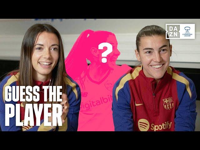 Aitana Bonmati & Patri Guijarro Play Guess The Player