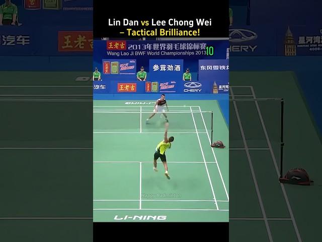Lin Dan vs Lee Chong Wei – Tactical Brilliance!