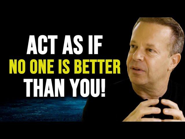 LEARN TO ACT AS IF YOU ARE THE BEST! Believe In Your Future - Dr Joe Dispenza Motivation