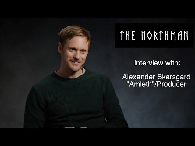 "The Northman" Alexander Skarsgard Interview