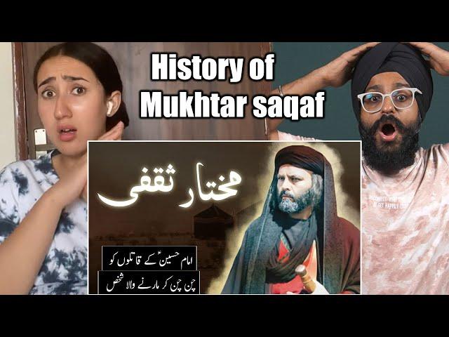 Indian Reaction to History of Mukhtar saqafi | Mukhtar saqafi kon tha | Waqia Karbala| Raula Pao