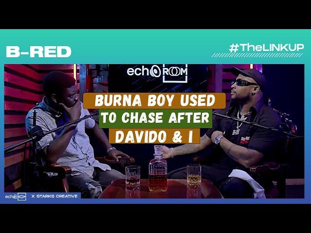 Burna Boy Used To Chase After Davido & I - Bred Reveals [FULL GIST]