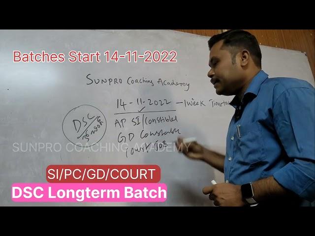 14-11-2022 Batches Start For DSC / SI/CONSTABLE/ COURT JOBS/ GD CONSTABLE COACHINGS