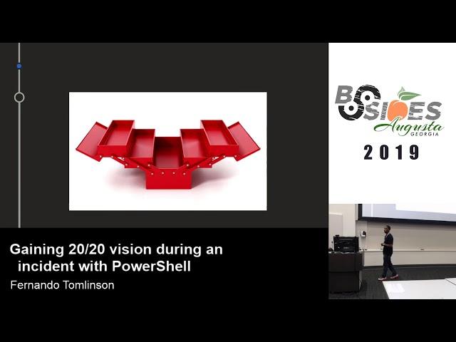 Fernando Tomlinson - Gaining 20/20 vision during an incident with PowerShell