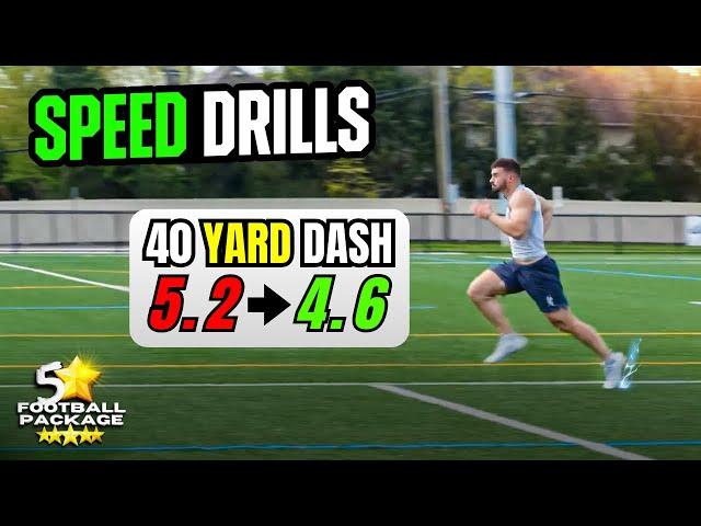 5.2 ️ 4.6 40 Yard Dash - Speed Drills