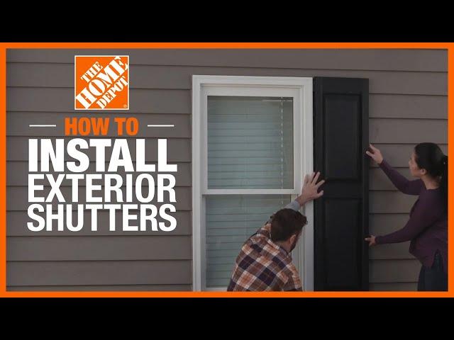 How to Install Exterior Shutters | The Home Depot