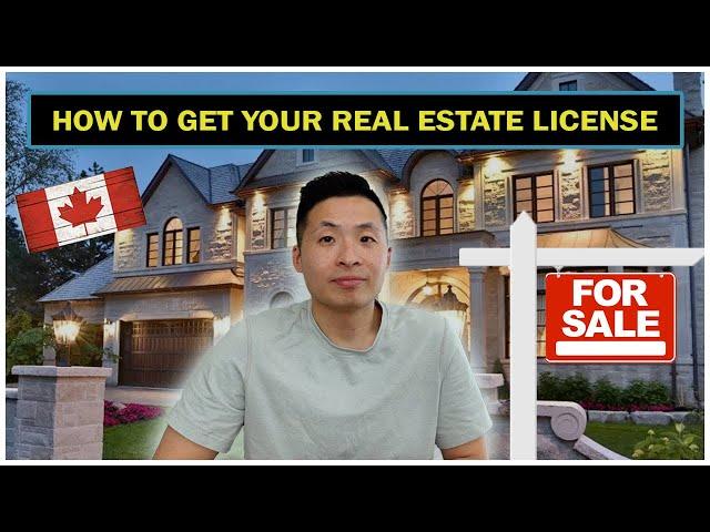 How to Get Your Real Estate License in Ontario, Canada & Become a Real Estate Agent