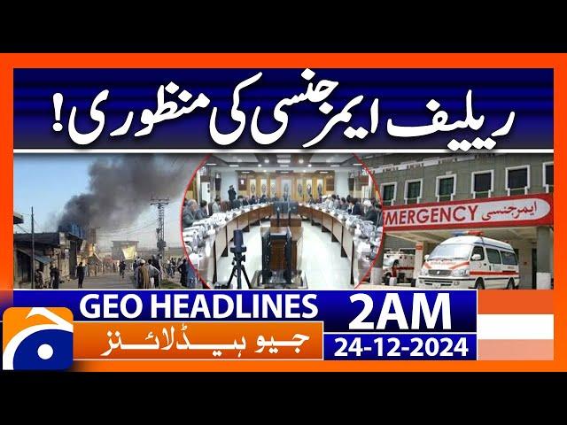 KP Cabinet Approves Relief Emergency | Geo News 2 AM Headlines (24 Dec 2024)