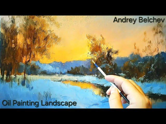 Oil Painting Landscape Artist Andrey Belchev - Time Lapse