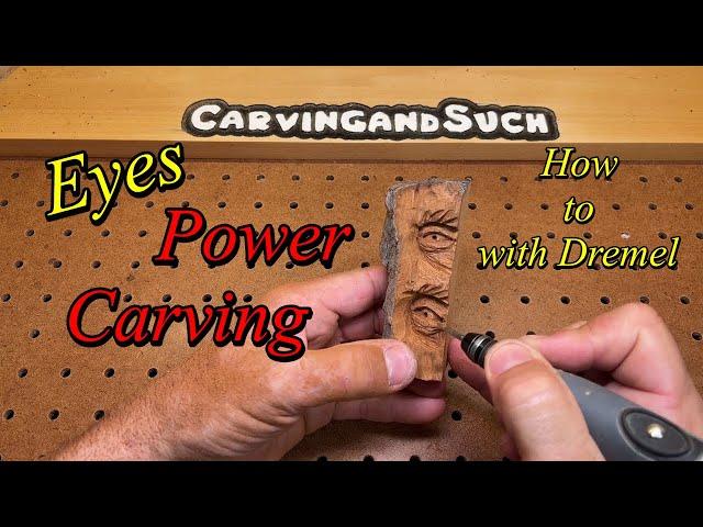 Carving Eyes-Easy Power Carving Tutorial How To With Dremel 3000