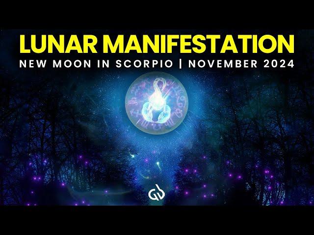 Scorpio New Moon Meditation: Align - Release - Renew - Manifest | November 2024