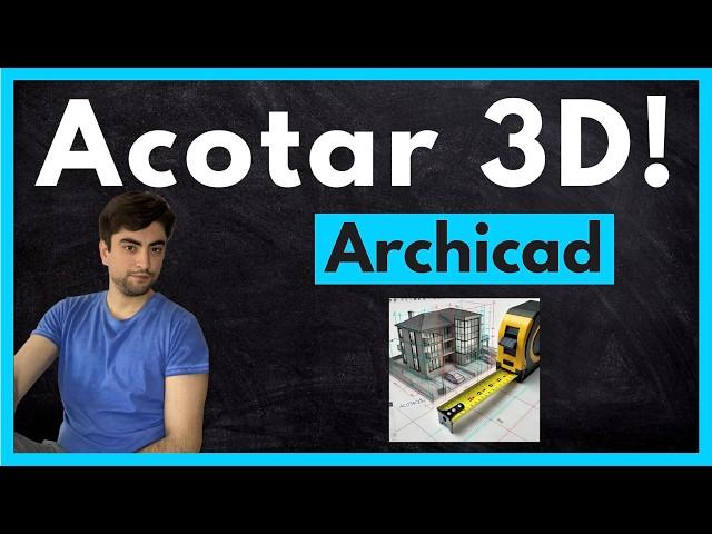  Cómo Acotar en 3D en Archicad! Paso a Paso