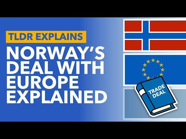 Norway's Deal With The European Union: Explaining EFTA & EEA - TLDR News