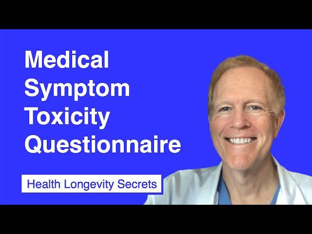 038-Robert Lufkin MD: Medical Symptom Toxicity Questionnaire