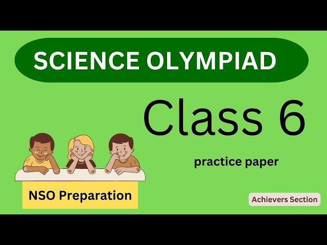 Science Olympiad Questions with Answers for Class 6 | NSO | Olympiad preparation | Class 6 Science