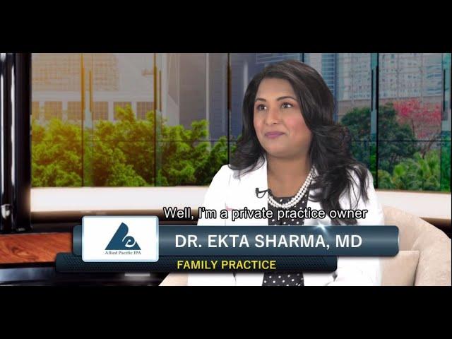 A Physician Who Truly Cares about Her Patients - Allied Pacific IPA Dr  Ekta Sharma