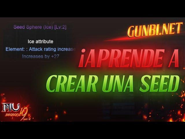 Guia como crear una seed - Mu Online / Gunbi S19