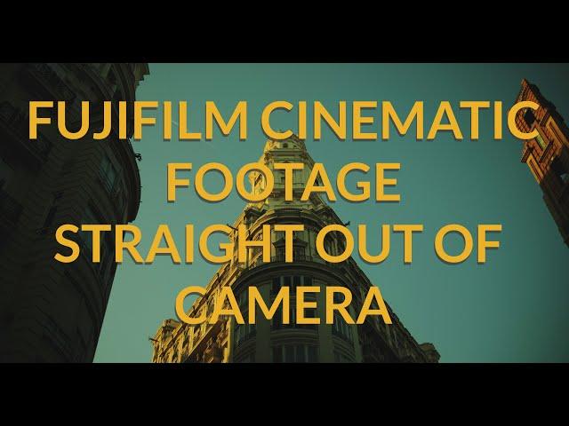 Fujifilm Cinematic Footage Straight Out Of Camera | Film Recipes For Video