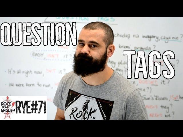 Question Tags | ROCK YOUR ENGLISH #71