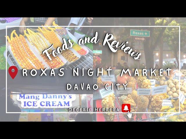 Roxas Night Market, Davao City | Filipino Street Food | Foods and Reviews by Decerie Herrera