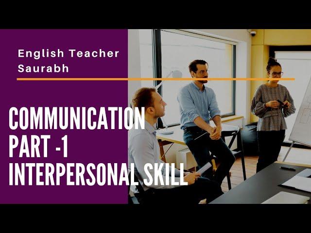 Interpersonal Skill | Saurabh Raut |
