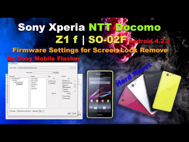 Sony Xperia Z1f (SO-02F) Screen Lock Remove | All Sony FTF File how to make | Shakeel File