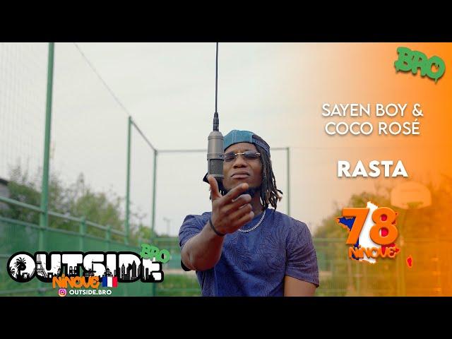 Sayen Boy & Coco Rosé - Rasta | Outside Bro [Ninove]