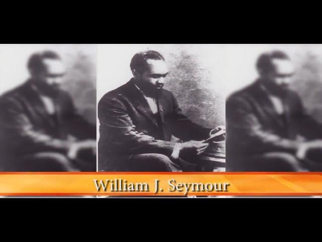 God's Generals Series - William J. Seymour