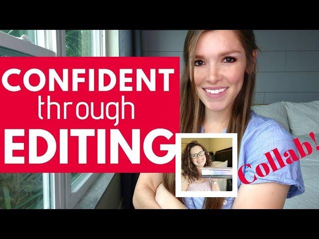 Building Confidence Through Editing | Collab w/ Author Mari Suggs