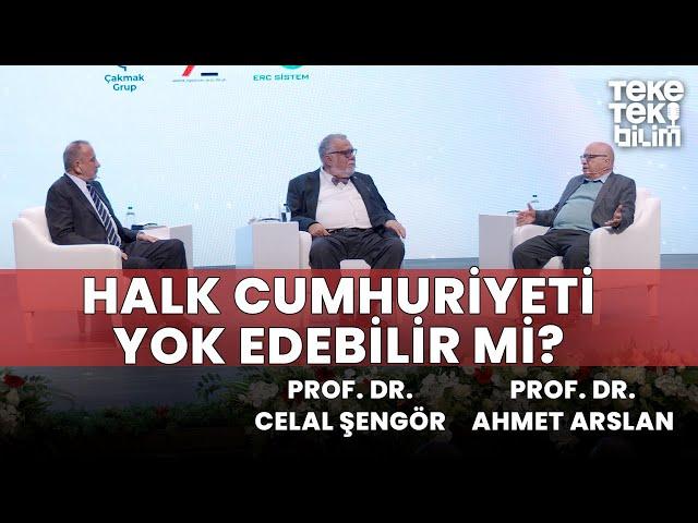 Halk cumhuriyeti yok edebilir mi? / Prof. Dr. Ahmet Arslan & Prof Dr. Celal Şengör - Teke Tek Bilim