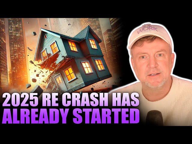 Dec 22: 2025 Real Estate Crash Has Already Started