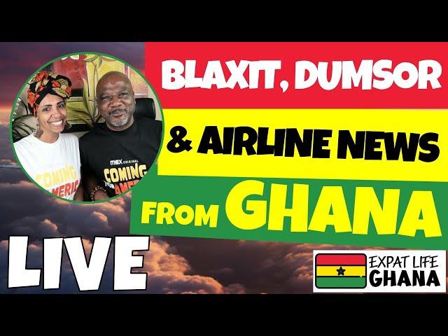 BLAXIT News: Airline Adds, Tough Choices, and Yep… Dumsor’s Back 