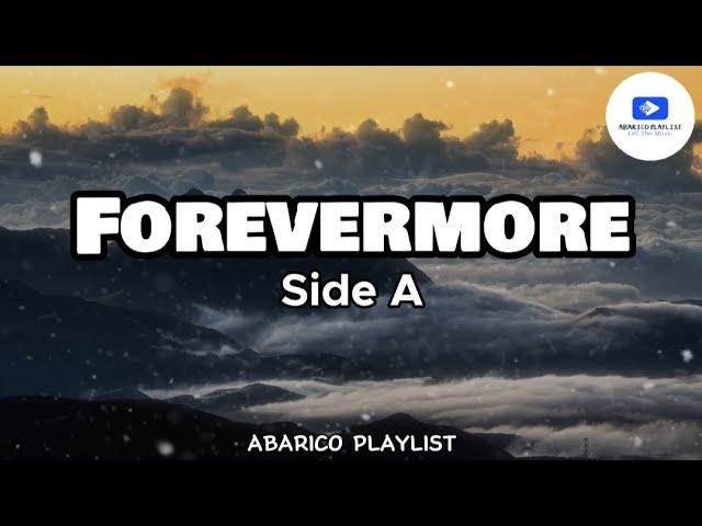 Forevermore - Side A (Lyrics)