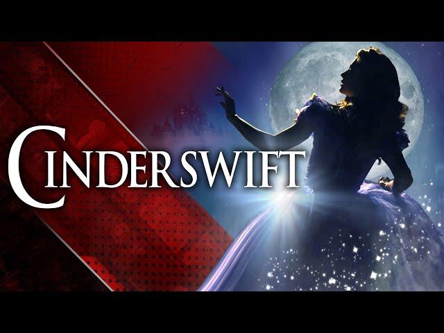 CINDERSWIFT- A Taylor Swift Unexpected Musical