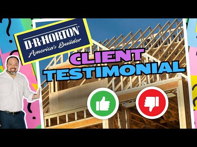  Client Testimonial: Buying a New Construction Home with DR Horton & Patrick Donovan 