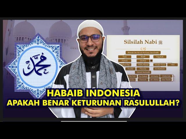 Habaib di Indonesia! Apa Ada Habib Palsu?! Apa Benar Keturunan Rasulullah?! - Syekh Muhammad Al Fuli