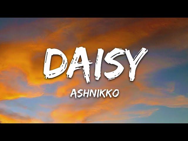 Ashnikko - Daisy (Lyrics)  |  30 Min (Letra/Lyrics)