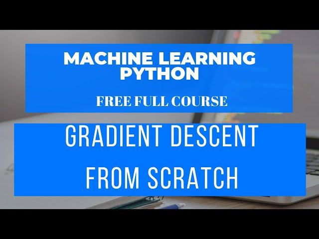 3. Machine Learning Mastery - Gradient Descent from Scratch