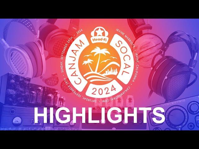 Headphones EVERYWHERE! - CanJam SoCal 2024 Highlights