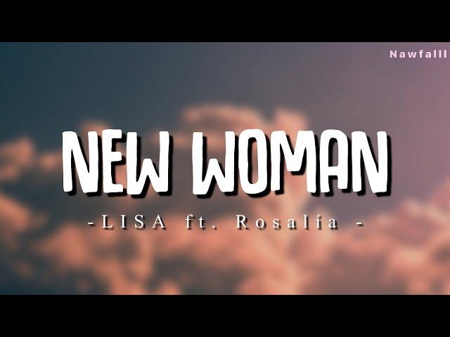 LISA - New Woman (Lyric Video) ft. ROSALÍA