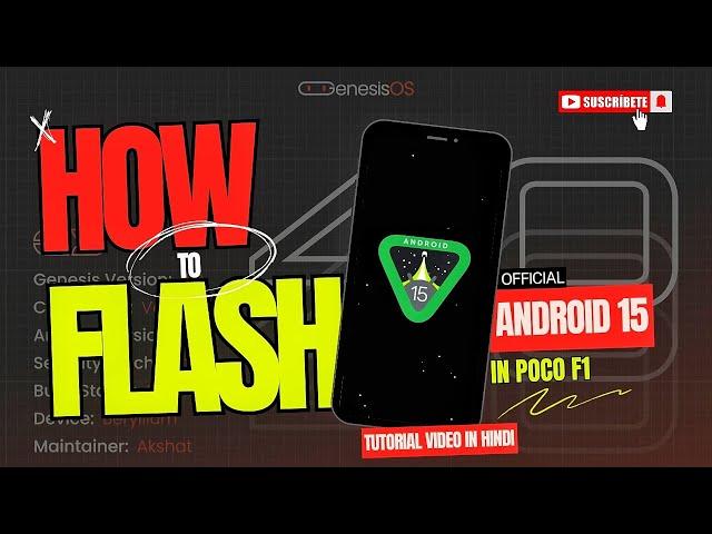 HOW TO FLASH ANDROID 15 IN POCO F1  | Complete Guide to Genesis OS #android15