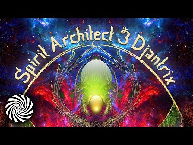 Spirit Architect & Djantrix - Fluorescence