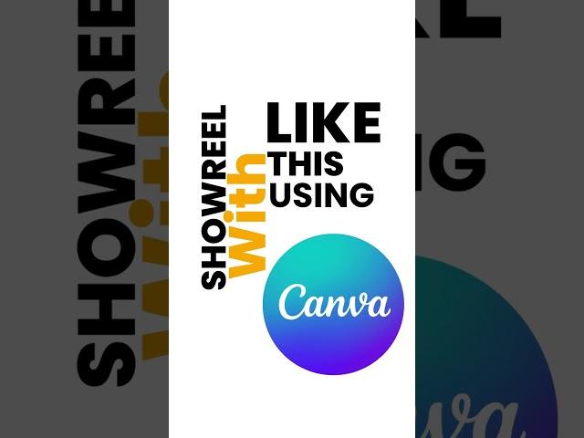 Portfolio showreel Completely made in canva