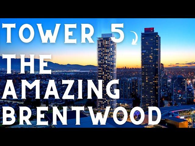 The Amazing Brentwood Tower 5 - Hot New Burnaby Presale Condos.